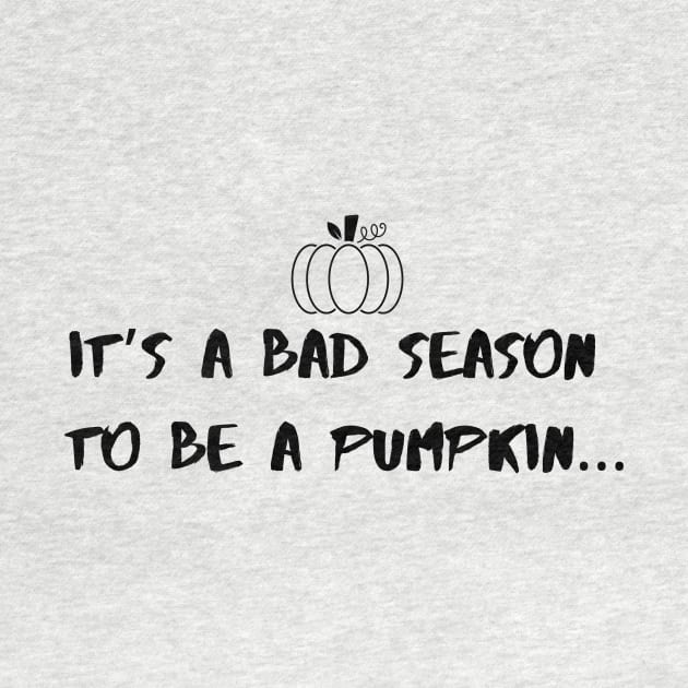 It’s a bad season to be a pumpkin | Halloween design by Fayn